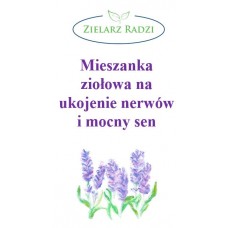 Mieszanka przy nerwicy i bezsenności